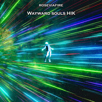 Wayward Souls Hik - Roseviafire