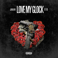 Love My Glock - Jman & Eto
