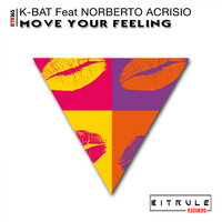 Move Your Feeling - K-Bat & Norbit Housemaster