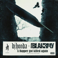 A Rapper got killed again - dj honda & Blahrmy