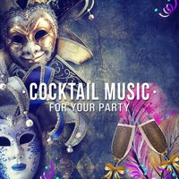 Cocktail Music for Chillax - Chill Lounge Music System