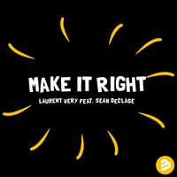 Make it Right  feat. Sean Declase - Laurent Wery & Sean Declase & Curve Express