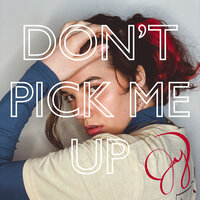 Don't Pick Me Up - Jay
