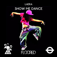 Show Me Dance - Laera