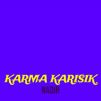 Karma Karisik - Nadir