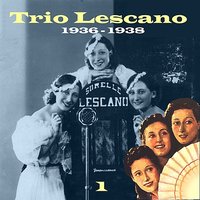 Tornerai - Trio Lescano