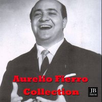 Aurelio Fierro Medley: A' casciaforte / N'accordo in fa / Core furastiero / Fatte fa 'a foto / Guvanne simpatia / Ho comprato la caccavella / La mogliera / M'aggia cura' / Mazza, pezza e pizzo / 'O vascio / Primma, siconda e terza / T'aggia fa muri' - Aurelio Fierro