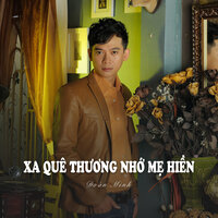 Xa Quê Thương Nhớ Mẹ Hiền - Đoàn Minh