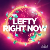 Right Now - Lefty