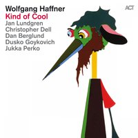 I Fall in Love Too Easily - Wolfgang Haffner & Christopher Dell & Jan Lundgren & Dan Berglund & Dusko Goykovich & Jukka Perko