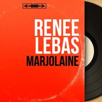 Jojo de ma banlieue - Renée Lebas & Mario Bua Et Son Orchestre & Gilbert Roussel et son orchestre