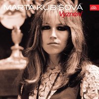 Zdivočelá země - Marta Kubišová