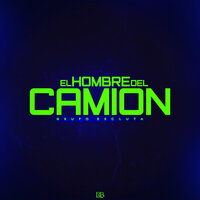 El Hombre del Camion - Grupo Recluta