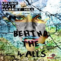 Behind the Walls - Uplink