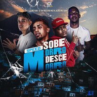 Sobe morro Desce morro - Mc Pl alves & MC Yuri & Dj VN Maestro & Mc sub0