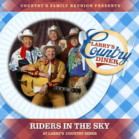 Yella Fella - Country's Family Reunion & Riders In The Sky