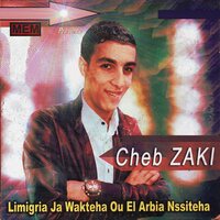 Saa ntih ou saa nouali - Cheb Zaki