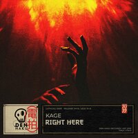Right Here - Kage