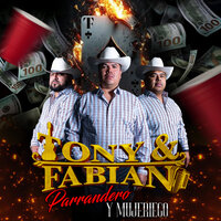 Parrandero y Mujeriego - Tony