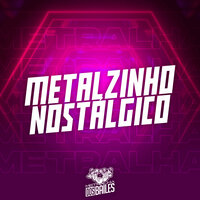 Metalzinho Metálico - DJ VN Mix & Mc Flavinho & MC Postura