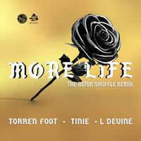 More Life - Torren Foot & Tinie Tempah & L Devine & The Aston Shuffle