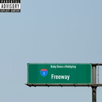 Freeway - Baby Dana & robbytay & Victoria Fuller & Robert Taylor
