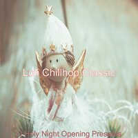 Opening Presents - Once in Royal David's City - Lofi Chillhop Classic