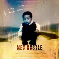 Meu Hustle - Lil C