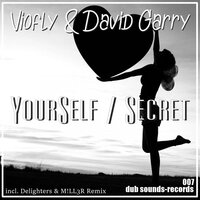 YourSelf - Viofly & David Garry & Delighters & M!LL3R