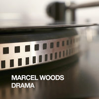 Drama - Marcel Woods