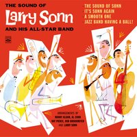 I Ain't Got Nobody (And Nobody Cares for Me) - Manny Albam & Al Cohn & Nat Pierce & Bob Brookmeyer & Larry Sonn