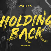 Holding Back - Molella & Da Brozz