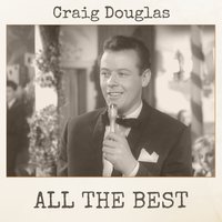 A Change of Heart - Craig Douglas