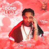 Dond Love - DOM & DRIP STUDIO & Prod Nescau