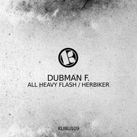 All Heavy Flash - Dubman F.