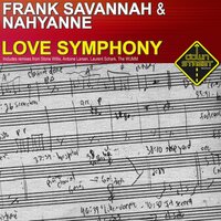Love Symphony - Frank Savannah & Nahyanne & WUMM