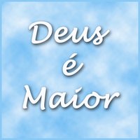 Deus É Maior - Rosyl