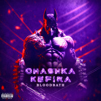BLOODBATH - CHASHKAKEFIRA
