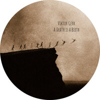 The Death Is a Birth - Viktor Gerk