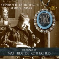 O sage nicht! - Charlotte de Rothschild & Adrian Farmer