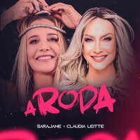 A Roda - Sarajane & Claudia Leitte