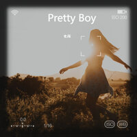 Pretty Boy - 七元