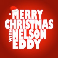 Deck the Hall with Boughts of Holly - Nelson Eddy