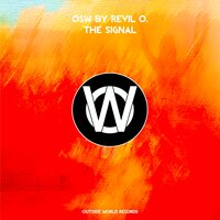 The Signal - Osw & Revil O. & Jam El Mar
