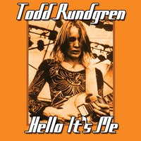 Hello It's Me - Todd Rundgren & Edgar Winter