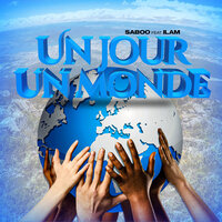 Un jour un monde - Saboo & ILAM