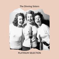 Oh Monah! - The Dinning Sisters