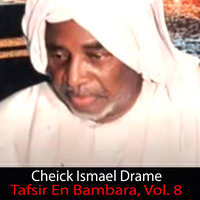 Cheick Ismael Drame Tafsir En Bambara, Pt. 80 - Chérif Ousmane Madani Haïdara