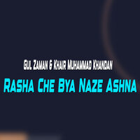 Bya Ba Sta Pa Sar Na Kawom - Gul Zaman & Khair Muhammad Khandan