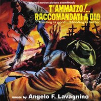 T'ammazzo!...Raccomandati a Dio 7 - Lavagnino & Angelo Francesco Lavagnino